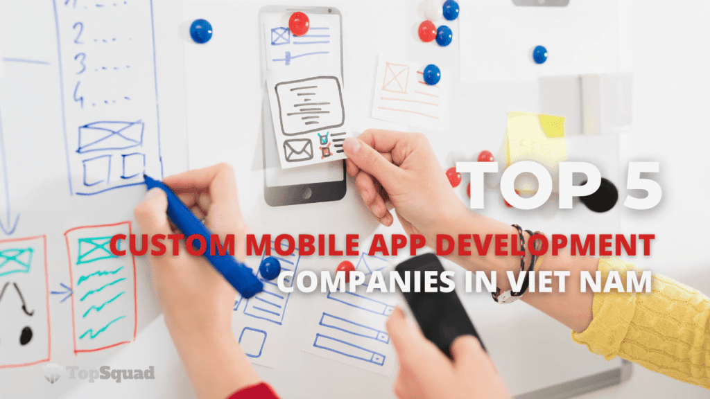 custom mobile app development, topsquad