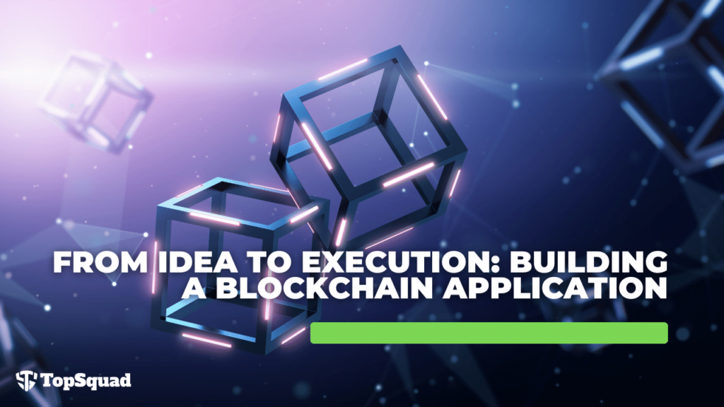 how to build blockchain application